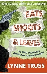 Eats, Shoots and Leaves