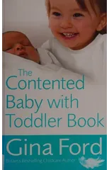 The Contented Baby with Toddler Book