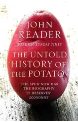 The Untold History of the Potato
