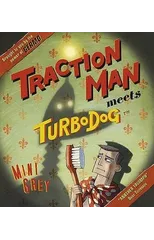 Traction Man Meets Turbodog