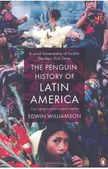 The Penguin History Of Latin America