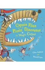 Captain Flinn and the Pirate Dinosaurs - The Magic Cutlass
