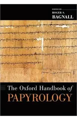 The Oxford Handbook of Papyrology