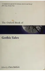 The Oxford Book of Gothic Tales