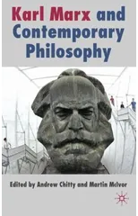 Karl Marx and Contemporary Philosophy