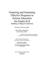 Nurturing and Sustaining Effective Programs in Science Education for Grades K-8