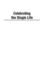 Celebrating the Single Life