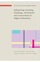 Enhancing Learning, Teaching, Assessment and Curriculum in Higher Education