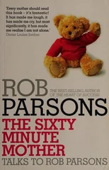 The Sixty Minute Mother