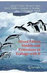 Mixed Effects Models and Extensions in Ecology with R