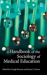 Handbook of the Sociology of Medical Education