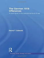 The German 1918 Offensives