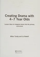 Creating Drama with 4-7 Year Olds