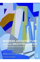 Modern Architecture and the Mediterranean