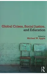 Global Crises, Social Justice, and Education