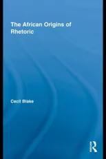 The African Origins of Rhetoric