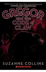 Gregor and the Code of the Claw