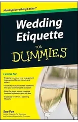 Wedding Etiquette For Dummies