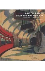 British Prints from the Machine Age