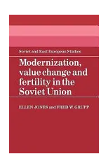Modernization, Value Change and Fertility in the Soviet Union