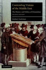 Contending Visions of the Middle East