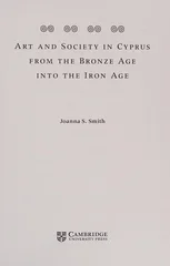 Art and Society in Cyprus from the Bronze Age into the Iron Age