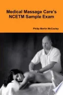 Medical Massage Care's NCETM Sample Exam