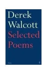 Selected Poems of Derek Walcott