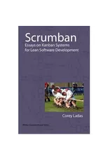 Scrumban - Essays on Kanban Systems for Lean Software Development