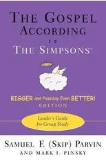The Gospel according to The Simpsons, Bigger and Possibly Even Better! Edition