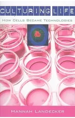 Culturing Life