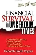 Financial Survival in Uncertain Times