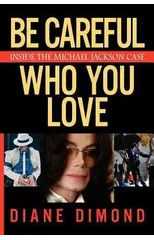 Be Careful Who You Love