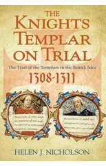 The Knights Templar on Trial