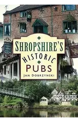 Shropshire's Historic Pubs