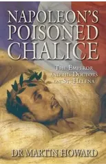 Napoleon's Poisoned Chalice