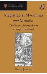 Magistrates, Madonnas and Miracles