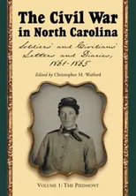 The Civil War in North Carolina, Volume 1