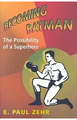Becoming Batman