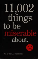 11,002 Things to Be Miserable About