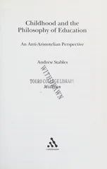 Childhood and the Philosophy of Education