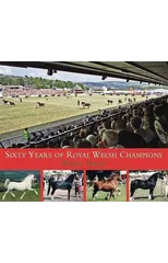 Sixty Years of Royal Welsh Champions