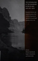 The Exploration of the Colorado River in 1869 and 1871-1872