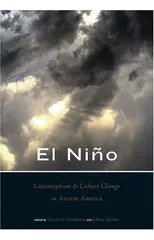 El Nino, Catastrophism, and Culture Change in Ancient America