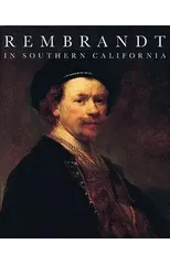 Rembrandt in Southern California