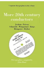 More 20th Century Conductors, 7 Discographies