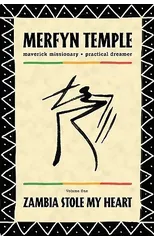 Merfyn Temple - Maverick Missionary, Practical Dreamer