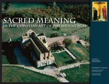 Sacred Meaning in the Christian Art of the Middle Ages