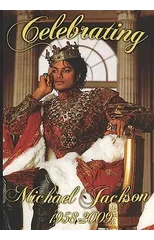 Celebrating Michael Jackson Looking Back at the King of Pop