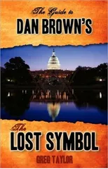 The Guide to Dan Brown's The Lost Symbol